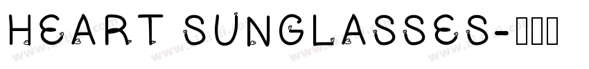 HEART SUNGLASSES字体转换